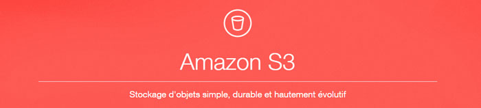 Qu'est-ce qu'Amazon S3